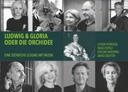 Ludwig und Gloria. Eine Stück von Letizia Fiorenza